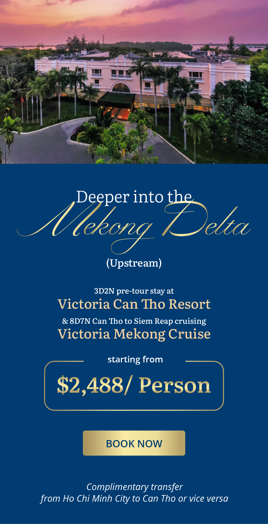 VMK upstream with staying at Victoria Can Tho